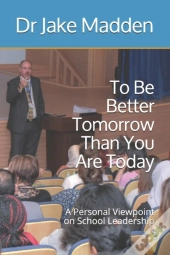 To Be Better Tomorrow Than You Are Today