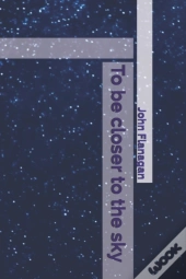 To Be Closer To The Sky