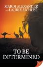 To Be Determined - Preview