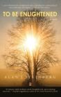 To Be Enlightened - Preview