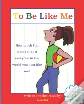 To Be Like Me