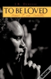 To Be Loved: Because It Was Forbidden