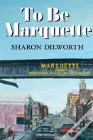 To Be Marquette