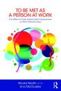 To Be Met As A Person At Work - Preview
