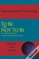 To Be Or Not To Be