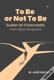 Capa do artigo To Be Or Not To Be: Sudan At Crossroads