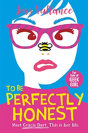 To Be Perfectly Honest - Preview