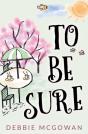 To Be Sure - Preview
