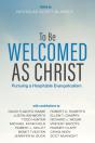 To Be Welcomed As Christ - Preview