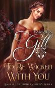 To Be Wicked With You