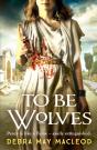 To Be Wolves - Preview