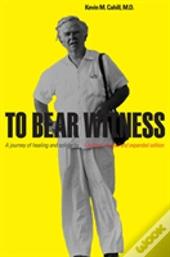 To Bear Witness