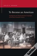 To Become An American