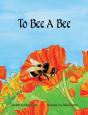To Bee A Bee - Preview