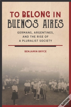 Capa do artigo To Belong In Buenos Aires