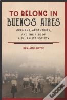 To Belong In Buenos Aires
