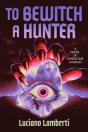 To Bewitch A Hunter - Preview