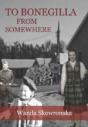 To Bonegilla From Somewhere - Preview