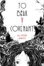 To Break A Covenant - Preview