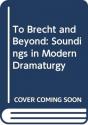 To Brecht And Beyond - Preview