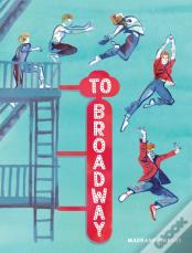 To Broadway