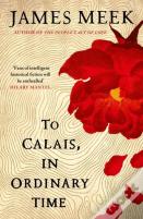 To Calais, In Ordinary Time