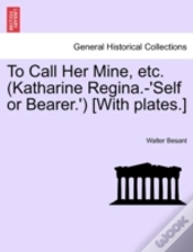 Capa do artigo To Call Her Mine, Etc.  Katharine Regina