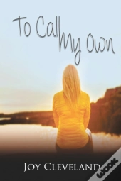 To Call My Own