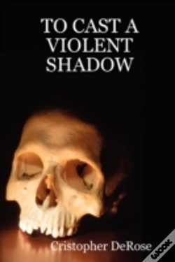 Capa do artigo To Cast A Violent Shadow