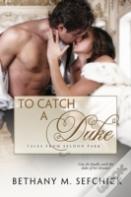 To Catch A Duke