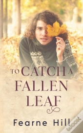 To Catch A Fallen Leaf