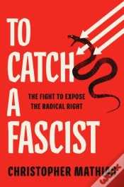 Capa do artigo To Catch A Fascist