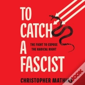 Capa do artigo To Catch A Fascist