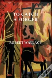 To Catch A Forger