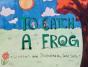 To Catch A Frog - Preview