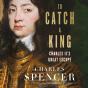 To Catch A King - Preview