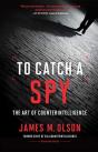 To Catch A Spy - Preview