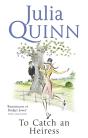 To Catch An Heiress - Preview