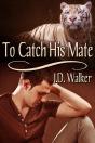 To Catch His Mate - Preview