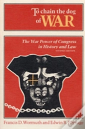 To Chain The Dog Of War