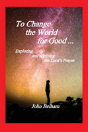 To Change The World For Good... - Preview