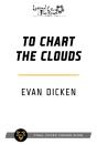To Chart The Clouds - Preview