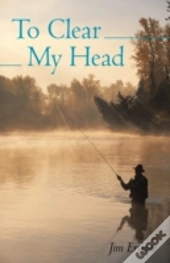 To Clear My Head