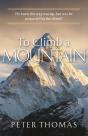 To Climb A Mountain: He Knew The Way Was - Preview