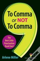 To Comma Or Not To Comma