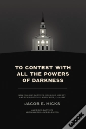 To Contest With All The Powers Of Darkness