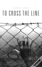 To Cross The Line