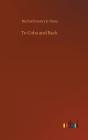 To Cuba And Back - Preview