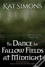 Capa do artigo To Dance In Fallow Fields At Midnight