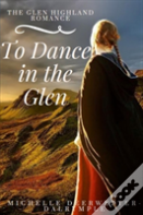 To Dance In The Glen